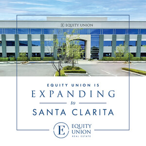 Equity Union Expands Operations with New Branch in Santa Clarita