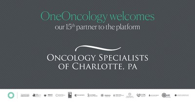 Oncology Specialists of Charlotte Partners with OneOncology, the National Platform for Independent Oncology Practices