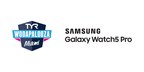 The TYR Wodapalooza and Samsung Electronics America Announce Partnership Around the New Galaxy Watch5 Series