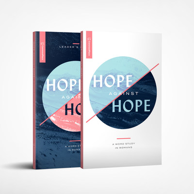 HOPE AGAINST HOPE: A WORD STUDY IN ROMANS