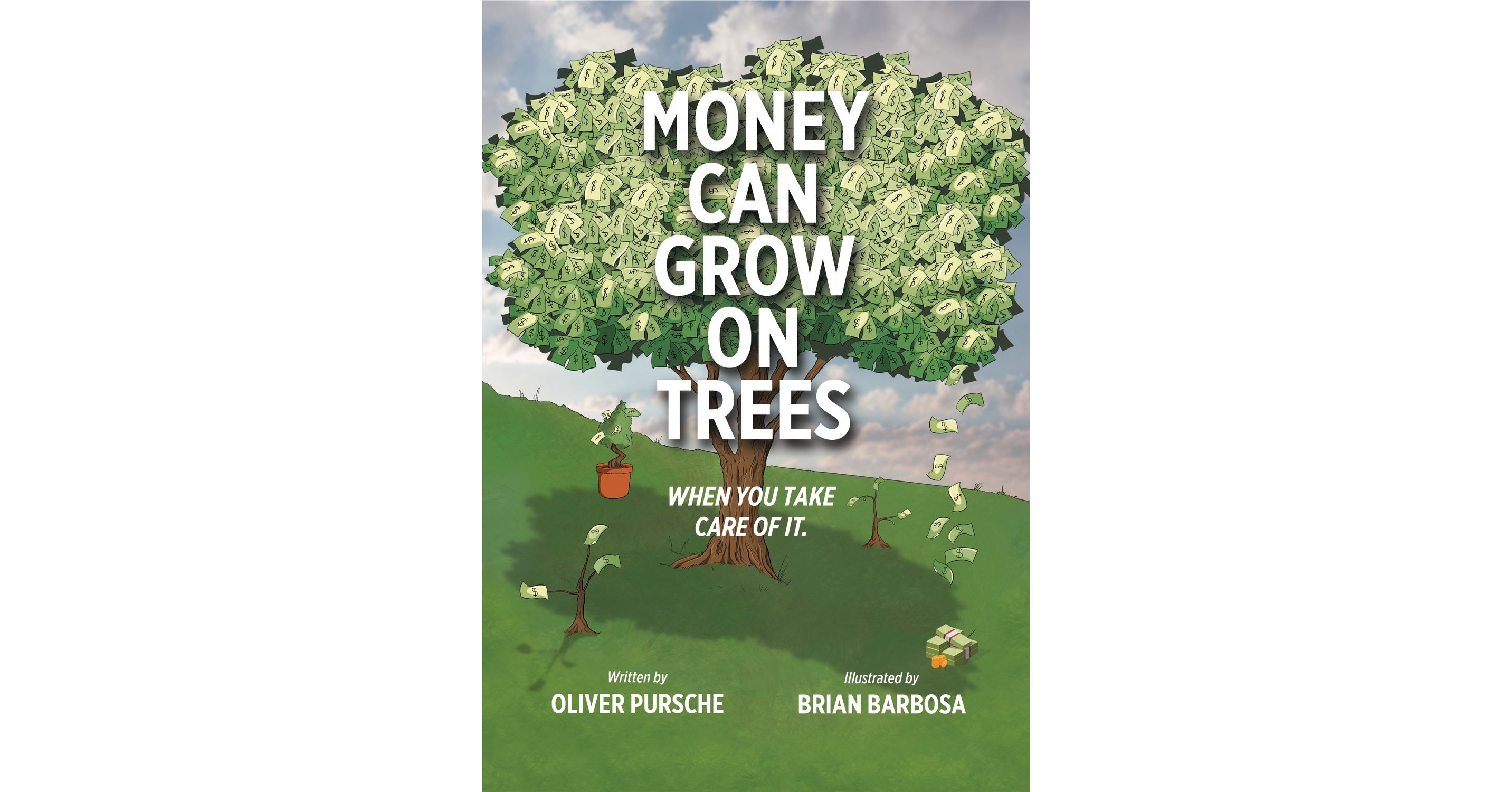 MONEY CAN GROW ON TREES: WHEN YOU TAKE CARE OF IT HITS BOOKSHELVES AND DIGITAL PLATFORMS