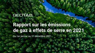 Geotab publie un rapport sur les émissions de gaz à effet de serre en 2021 (CNW Group/Geotab Inc.)