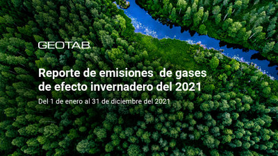 Geotab comparte su Informe de Emisiones de GEI de 2021 (CNW Group/Geotab Inc.)