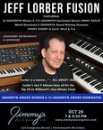 Jimmy's Jazz &amp; Blues Club Features GRAMMY® Award-Winner &amp; 7x-GRAMMY® Award Nominated Keyboardist &amp; Composer JEFF LORBER on Saturday October 29 at 7 &amp; 9:30 P.M.