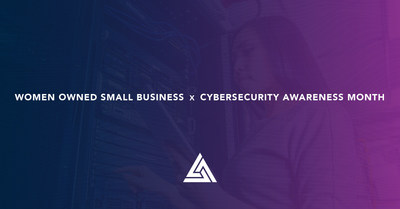 Women Owned Small Business and Cybersecurity Awareness Month