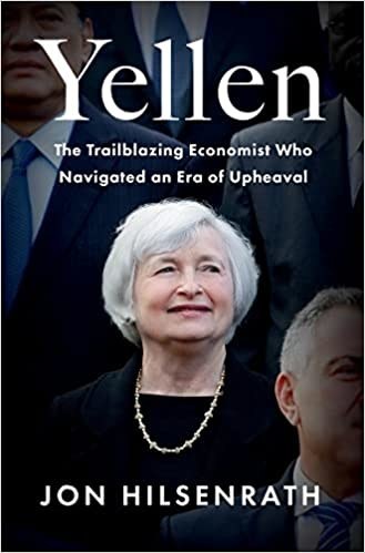 "Yellen: The Trailblazing Economist Who Navigated an Era of Upheaval," due from HarperCollins on November 1st, can be pre-ordered at www.tinyurl.com/MMRYellen
