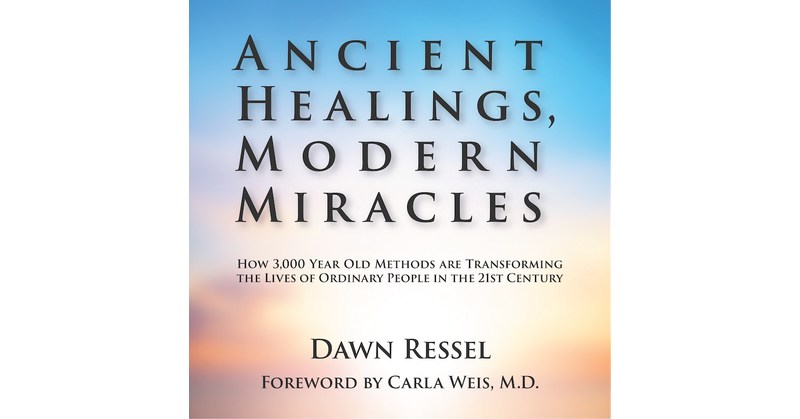 Ready to Change Your Life? The Solutions to Many Modern Problems Can Be Found in Ancient Healings