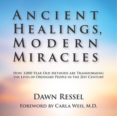 Ancient Healings, Modern Miracles Book Cover