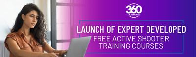 In furthering its mission to provide training that enables safe, healthy communities, 360training is offering two free active shooter training courses dedicated to students and the general public.