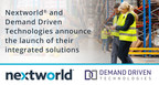 Nextworld® and Demand Driven Technologies announce launch of the...