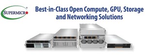 Supermicro Extends Best of Breed Server Building Block Solutions to Include a Broad Set of OCP Technologies - Driving Customer Innovation and Time-to-Market