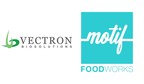 Motif FoodWorks and Vectron Biosolutions Partner on Protein...