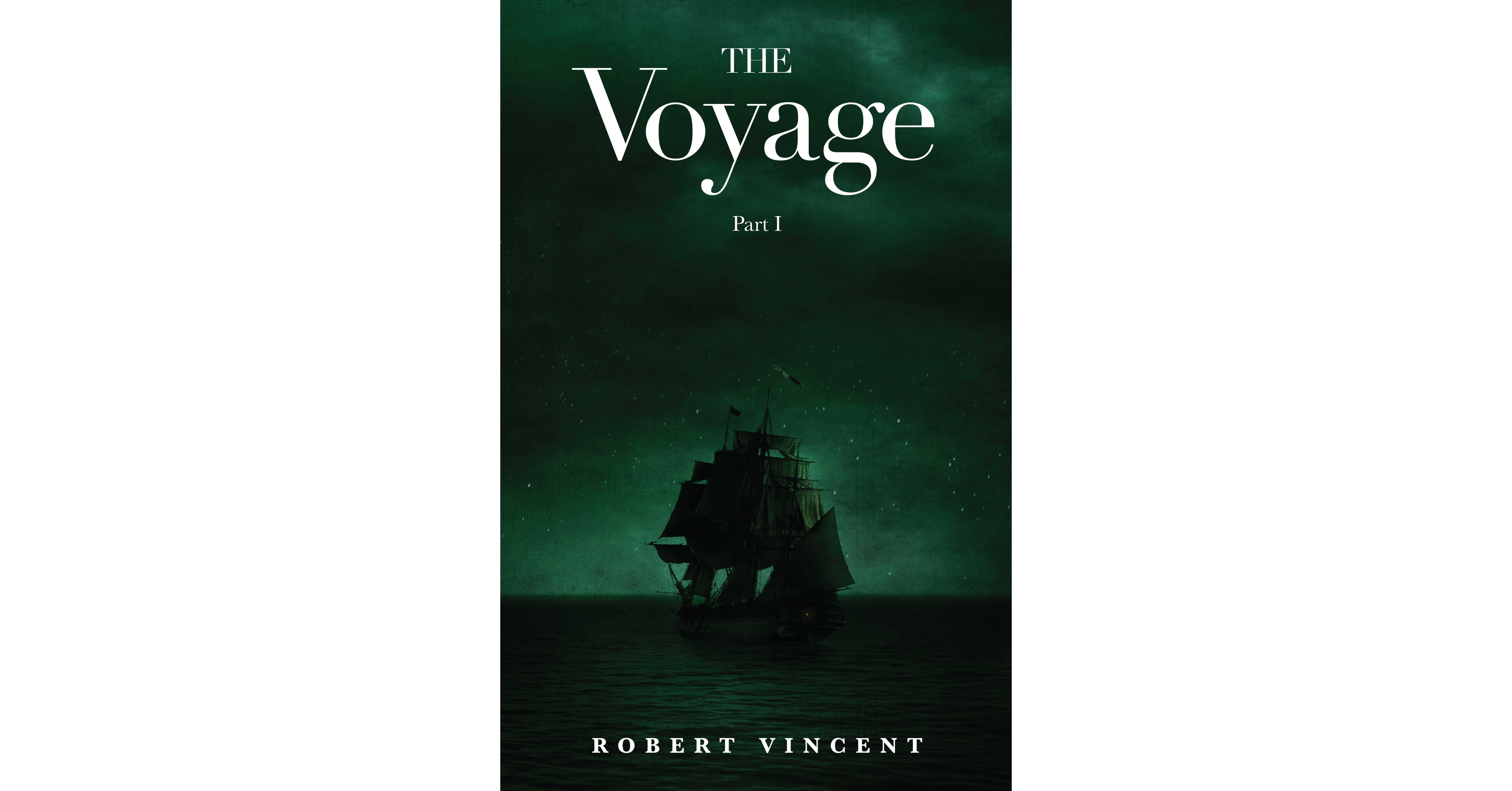 Acclaimed Novel "The Voyage Part I" Now Available as an Audio Book