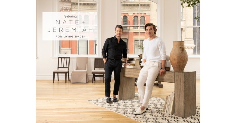Celebrity Designers Nate Berkus and Jeremiah Brent Launch Their Latest Fall Line in Collaboration with Home Furnishings Retailer Living Spaces