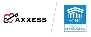 Multiple Axxess Platforms Awarded ACHC Product Certification