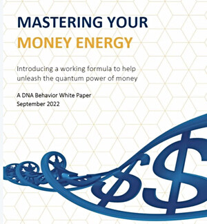 DNA Behavior's 'Money Energy' Whitepaper Promises to Unleash Quantum Power of Money