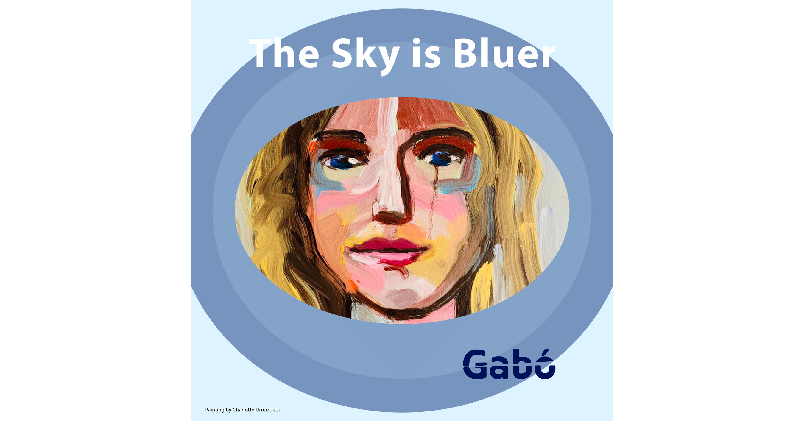 The Sky is Bluer by Gab&oacute;