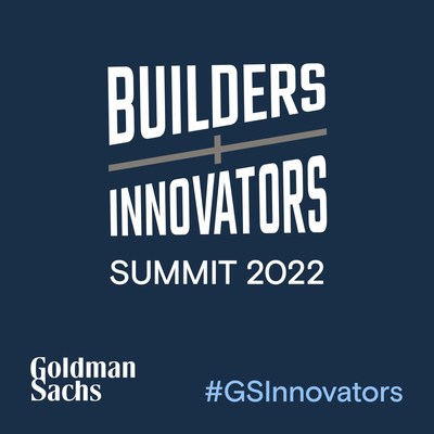 2022 Goldman Sachs Builders & Innovators Summit