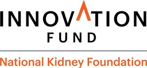 National Kidney Foundation Innovation Fund Announces Investment in 34 Lives