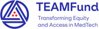 TEAMFund Releases 4th Annual Impact Report (Now at 50MM+ Patient Services)