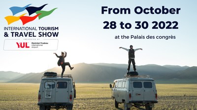 International Tourism & Travel Show 2022 (CNW Group/Palais des congrès de Montréal)