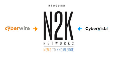 CyberWire, the world’s leading B2B cybersecurity audio network, and CyberVista, an industry leader in data-driven cybersecurity training, merge to form N2K Networks, the world’s first “news to knowledge” network.