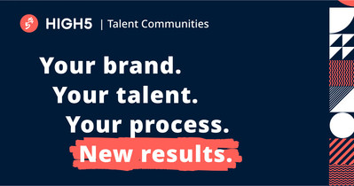 Leverage your best asset, your brand, for hiring talent, with High5 Talent Communities.