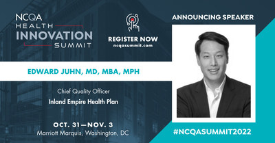 In addition to presenting at Local Health Plans of California (LHPC) Moving the Needle: Advancing Health Equity Seminar in Sacramento Oct. 27, IEHP Chief Quality Officer Dr. Edward Juhn will also be presenting at the National Committee for Quality Assurance (NCQA) Innovation Summit in Washington, D.C. Oct. 31. (Photo credit: NCQA)