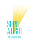 Shine A Light Continues to Stand Up to Antisemitism and Inspire Individual and Community Action