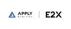 A MACH-focused match: Apply Digital acquires E2X.COM to grow digital solutions and commerce services for modern companies