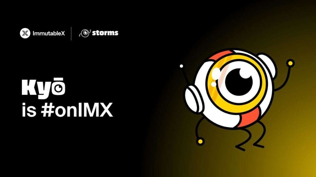Storms' Web3 Game Platform Kyō Collaborates with ImmutableX to Scale to Billion Users - Vimarsana News