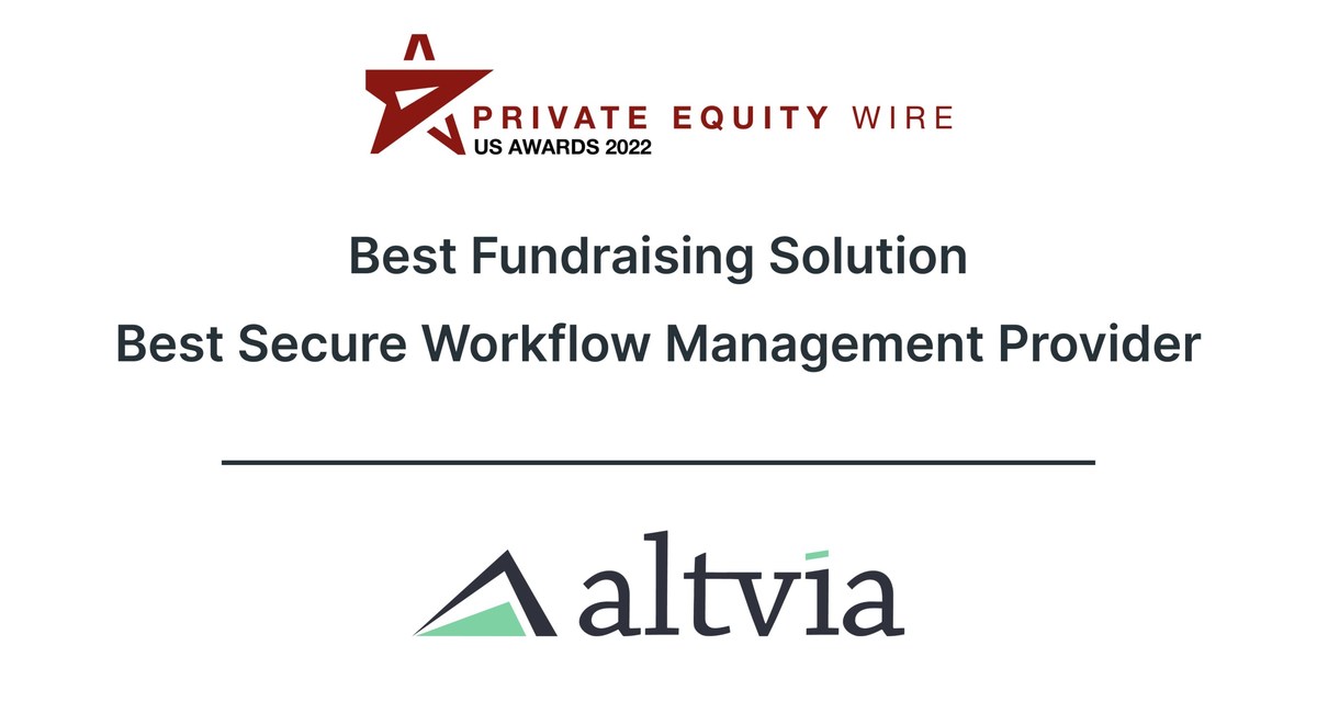 Industry Recognizes Altvia with Two Private Equity Wire 2022 Awards - Vimarsana News