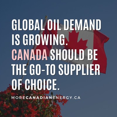 Global oil demand is growing. Canada should be the go-to supplier of choice. (CNW Group/Canada Action Coalition)