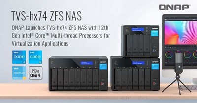 Le serveur NAS QNAP TVS-hx74 sous ZFS avec processeurs Intel Core de 12e génération optimisés pour la virtualisation