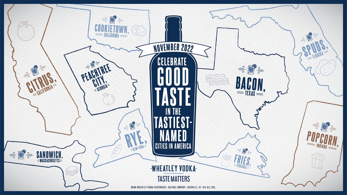 Wheatley Vodka Raises the Bar on Good Taste by Toasting the Tastiest-Named Cities in America - Vimarsana News