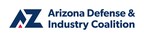 McCain-founded Regional Defense Coalitions Unite to Create the Arizona Defense &amp; Industry Coalition (AZDIC)