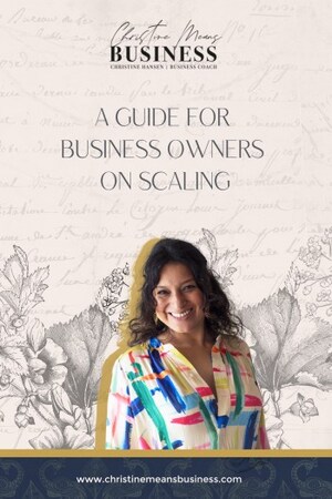 Business Consultant Christine Hansen Collaborates with Entrepreneurs to Create a Scaling Guide for Business Owners