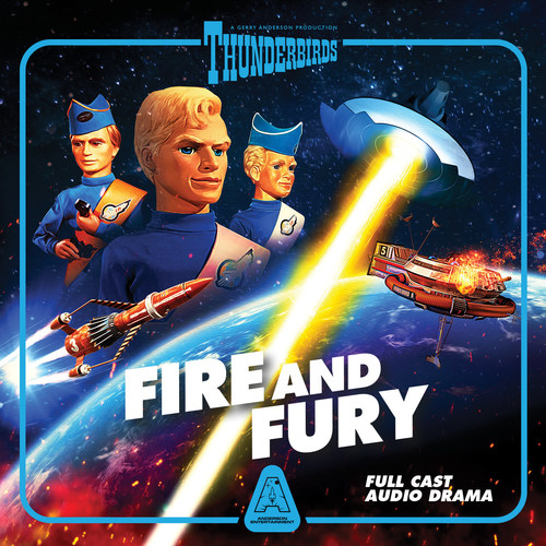 The cover of the Thunderbirds: Fire and Fury audio adventure from Anderson Entertainment