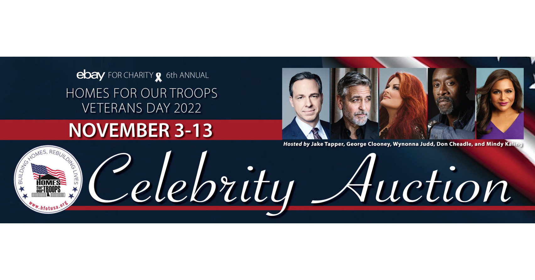 Homes For Our Troops 6th Annual Veterans Day Celebrity Auction with