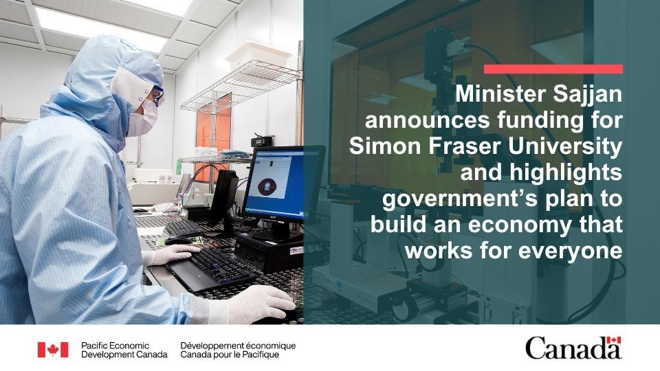 Minister Sajjan announces funding for Simon Fraser University and highlights government's plan to build an economy that works for everyone - Vimarsana News