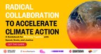 Reos Partners, Climate Champions Team, and TED Countdown Launch the Radical Climate Collaboration Initiative