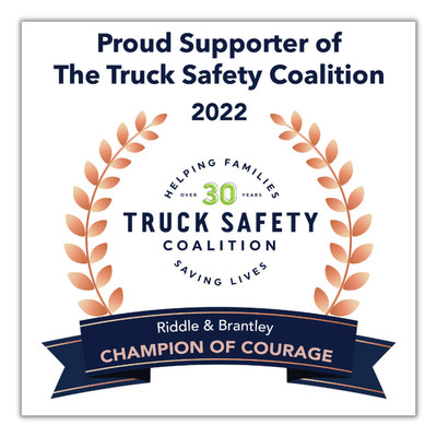 The Truck Safety Coalition names Riddle & Brantley its 2022 Champion of Courage.