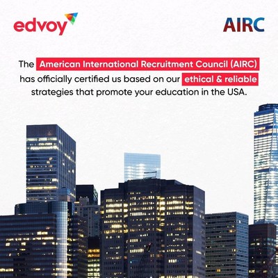 AIRC officially certifies Edvoy based on Edvoy’s ethical and reliable strategies to promote international education in the US