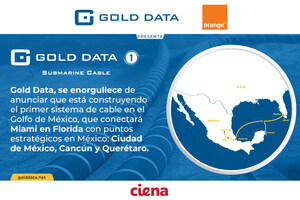 Gold Data anuncia un sistema submarino de 250 Tbps en el Golfo de Mexico conectando con Estados Unidos en 2025