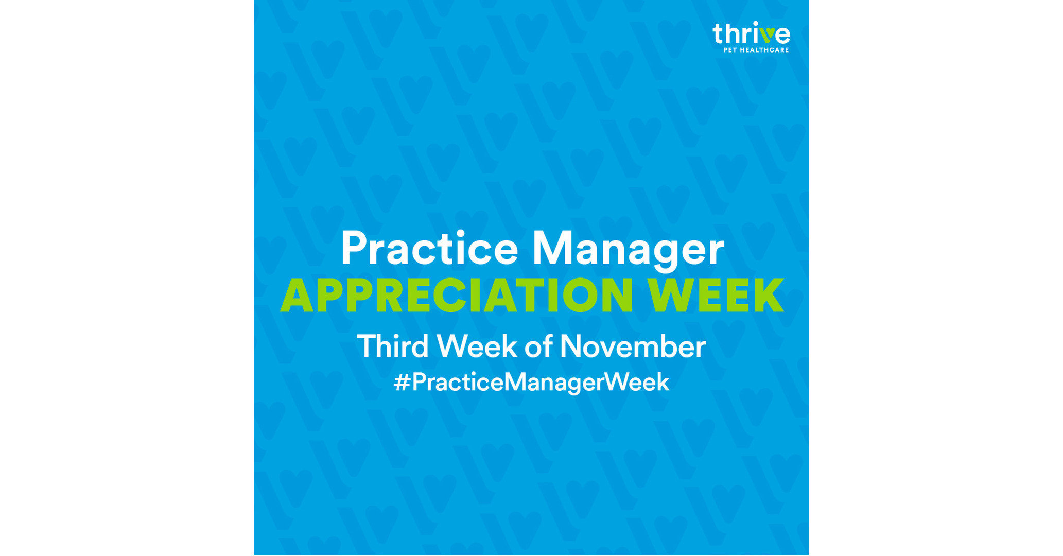 Thrive Pet Healthcare Invites Veterinary Industry to Honor Inaugural Practice Manager