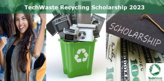 TechWaste Recycling Scholarship
