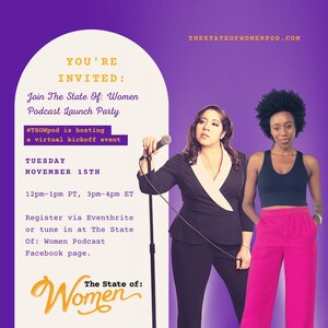 Population Media Center Premieres New Podcast "The State of: Women" Hosted by Comedian Gina Brillon and Journalist Kimberly Brooks