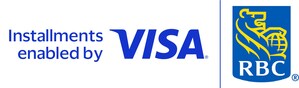 Visa Canada et RBC annoncent une collaboration visant à étendre les options de financement flexibles au Canada avec des paiements par versements