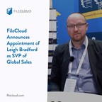 FileCloud Announces Expansion of Sales Organization, and Appointment of Leigh Bradford as SVP of Global Sales