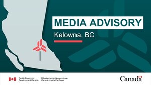 Media Advisory - Minister Sajjan to announce opening of new PacifiCan offices in the Southern Interior of B.C. and funding to support local innovation and job growth